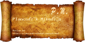 Plancsák Mikeás névjegykártya